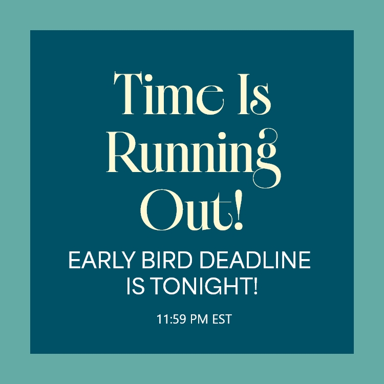 early bird deadline tonight